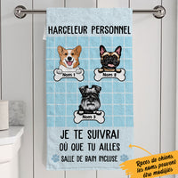 Personalized Harceleur Personnel Chien French Personal Stalker Dog Towel AP91 67O36 thumb 1