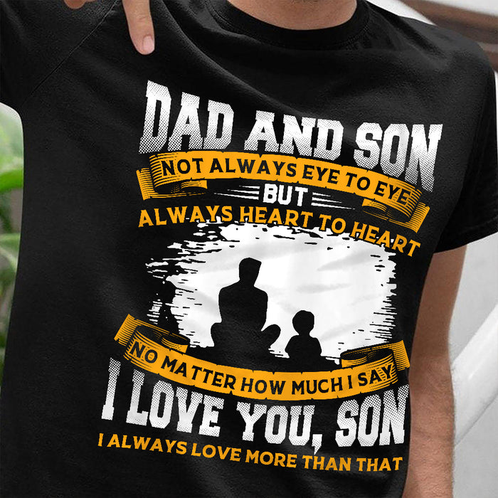 Dad And Son Heart To Heart T Shirt  DB222 30O36 1