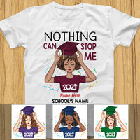 Personalized Graduation Girl Could Not Stop T Shirt FB254 30O60 thumb 1