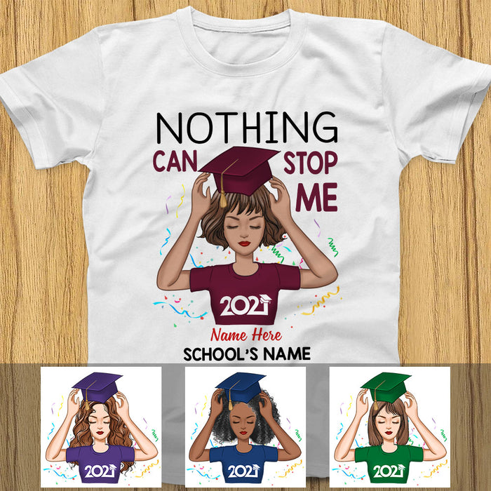 Personalized Graduation Girl Could Not Stop T Shirt FB254 30O60 1