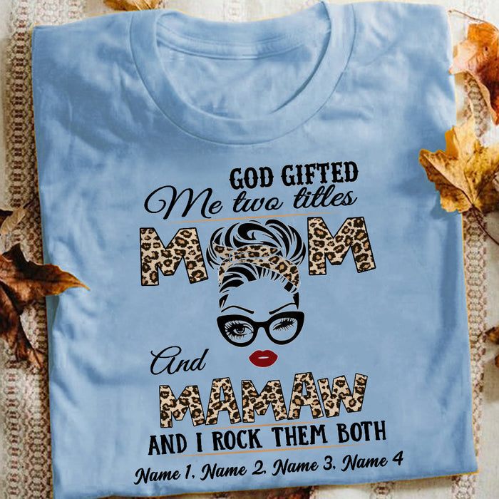Personalized God Gifted Title Grandma T Shirt JR253 30O57 1