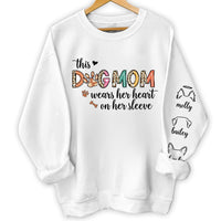 Personalized Gift For Dog Mom Wears Her Heart Unisex Sleeve Printed Standard Sweatshirt 31661 thumb 1