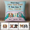 Personalized Dog Steal Your Bed Pillow FB251 67O60 (Insert Included) 1