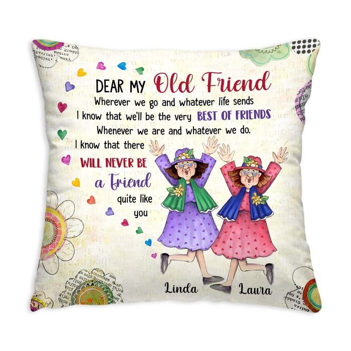 Personalized Gift For Old Friends Whatever Life Sends Pillow 30709 1