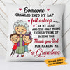 Personalized Grandma Someone Crawled Into My Lap  Pillow NB192 87O58 (Insert Included) 1