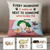 Personalized Every Morning With Dog Pillow JR261 73O60 (Insert Included) 1