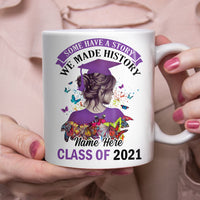 Personalized Graduation Girl Make History Mug MR21 95O34 thumb 1