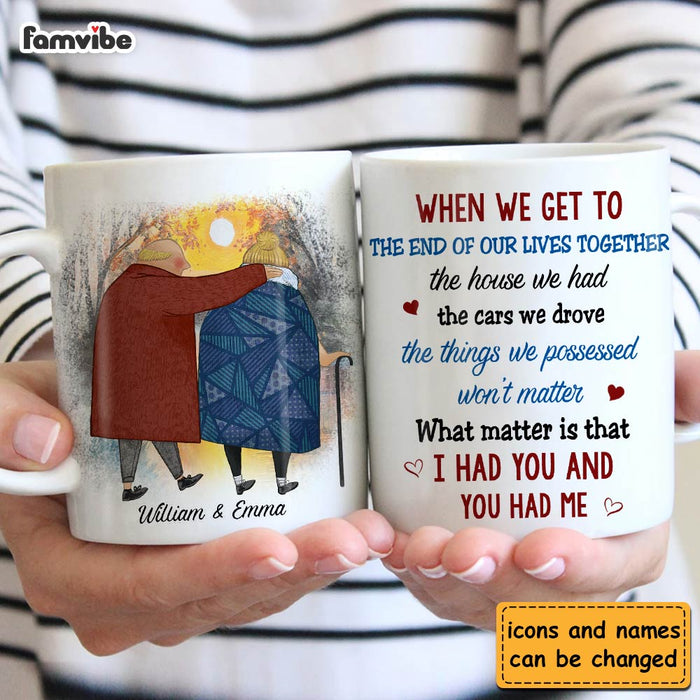 Personalized Couple Gift We Get To The End Of Our Lives Together Mug 31247 1