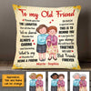 Personalized Old Friends Thank You Pillow OB242 32O47 1