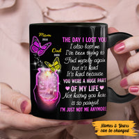 Personalized Butterflies Memorial The Day I Lost You Mug MR162 30O47 thumb 1