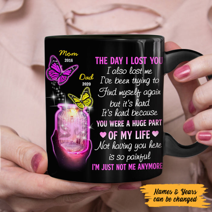 Personalized Butterflies Memorial The Day I Lost You Mug MR162 30O47 1