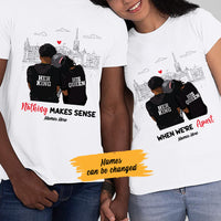 Personalized Nothing Sense We Are BWA Couple T Shirt SB101 73O58 thumb 1