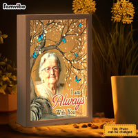 Personalized Memorial Gift I'm Always With You Picture Frame Light Box 31708 thumb 1