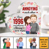 Personalized Annoying Each Other Couple Acrylic Plaque 1