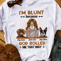 Personalized I'm Blunt Girl And Dog T Shirt JR223 67O36 thumb 1