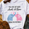 Love Between Aunt And Niece T Shirt  DB2210 30O58 1