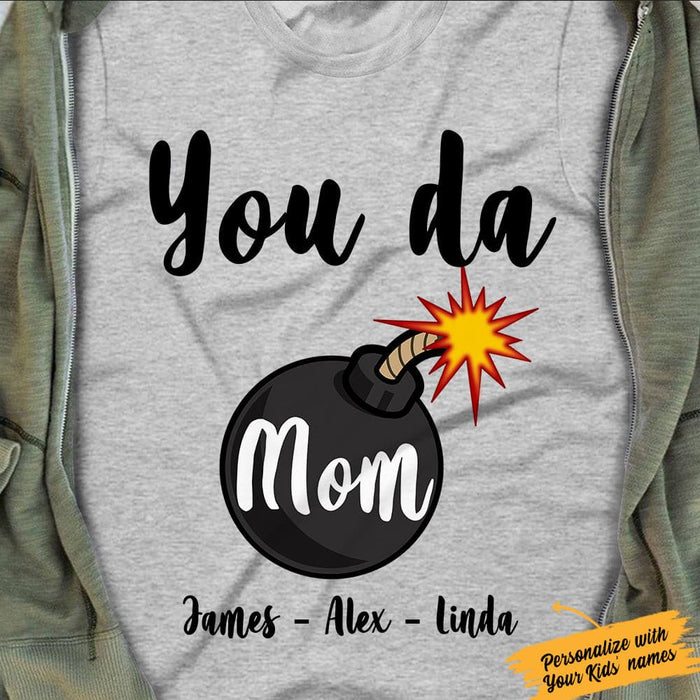 Personalized You Da Mom White T Shirt JN131 81O34 1