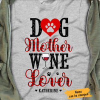 Personalized Dog Mother Wine Lover White T Shirt JN161 73O65 thumb 1