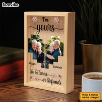 Personalized Couple I'm Yours No Returns Or Refunds Picture Frame Light Box 31310 thumb 1