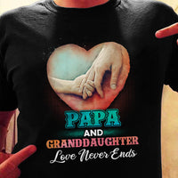 Papa Grandpa Granddaughter Love Never End T Shirt  DB1916 81O60 thumb 1