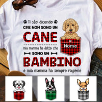 Personalized Mamma Cane Italian Dog My Mom Said I'm A Baby T Shirt AP82 67O47 thumb 1