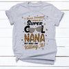 Grandma Super Cool Nana T Shirt  DB192 81O36 1
