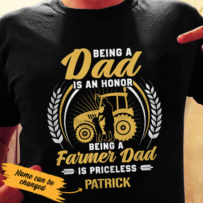 Personalized Farmer Being A Dad Is An Honor T Shirt JL282 26O53 1