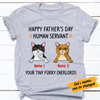 Personalized Cat Dad Human Servant T Shirt MY132 95O34 thumb 1