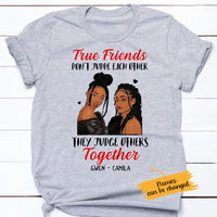 Personalized BWA True Friends Don't Judge T Shirt AG91 67O65 thumb 1