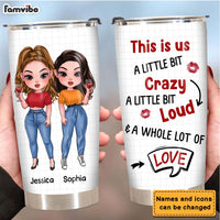 Personalized Gift for Friends A Little Bit Crazy Steel Tumbler 24783 thumb 1
