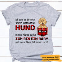 Personalized Hunde Mama German Dog My Mom Said I'm A Baby T Shirt AP72 67O47 thumb 1