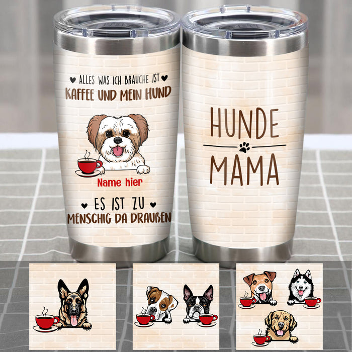 Personalized German Hund Kaffee Dog Mom Coffee Steel Tumbler AP1414 65O53 1