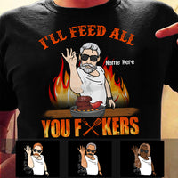 Personalized Dad Grill BBQ I'll Feed You All T Shirt JL94 24O57 thumb 1