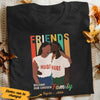 Personalized You And Me Together BWA Friends T Shirt JL311 28O53 thumb 1