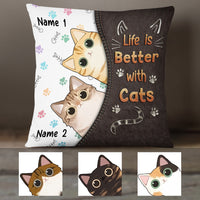 Personalized Life Is Better With My Cats Pillow MR242 73O36 (Insert Included) thumb 1