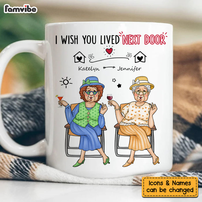 Personalized Gift For Friends Wish You Lived Next Door Mug 31582 1