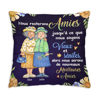Personalized French Friend Nous Resterons Amies Jusqu'à Ce Que Pillow 30874 thumb 1