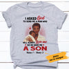 Personalized BWA Mom and Son I Asked God For A Man T Shirt SB101 67O57 1