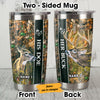 Personalized Hunting Couple We Got This Steel Tumbler  JR42 87O60 1