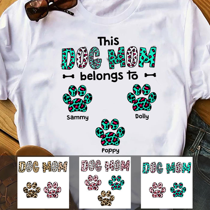 Personalized This Dog Mom Belongs To Leopard T Shirt OB132 30O47 1
