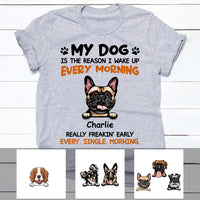 Personalized Dog Reason I Wake Up T Shirt NB21 95O57 thumb 1