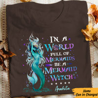 Personalized Mermaid Witch Be A Mermaid Witch Halloween T Shirt AG261 26O57 thumb 1