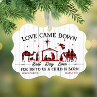 Love Came Down Jesus Christmas Benelux Ornament NB123 30O53 thumb 1