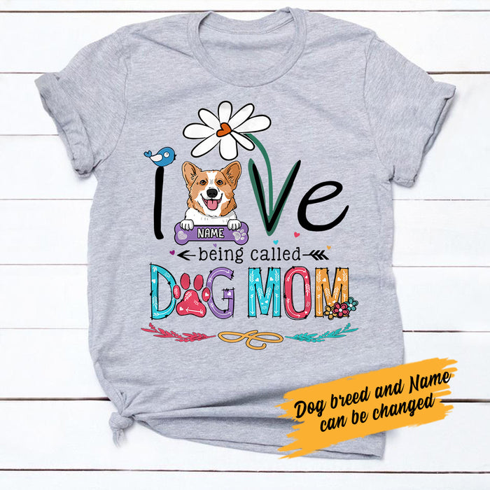 Personalized Love Being Called Dog Mom T Shirt AP57 30O57 1