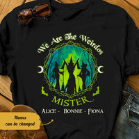 Personalized Witch Friends We Are The Weirdos Mister T Shirt AG241 67O58 thumb 1