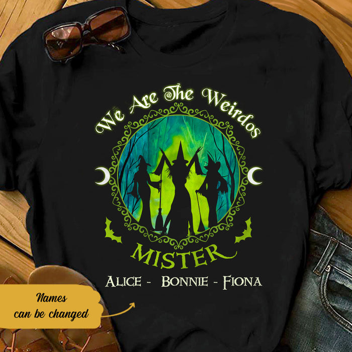 Personalized Witch Friends We Are The Weirdos Mister T Shirt AG241 67O58 1