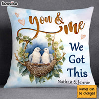 Personalized Couple Gift You And Me We Got This Pillow 30811 thumb 1