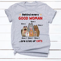 Personalized Cats Behind Every Good Woman T Shirt MR254 67O34 thumb 1