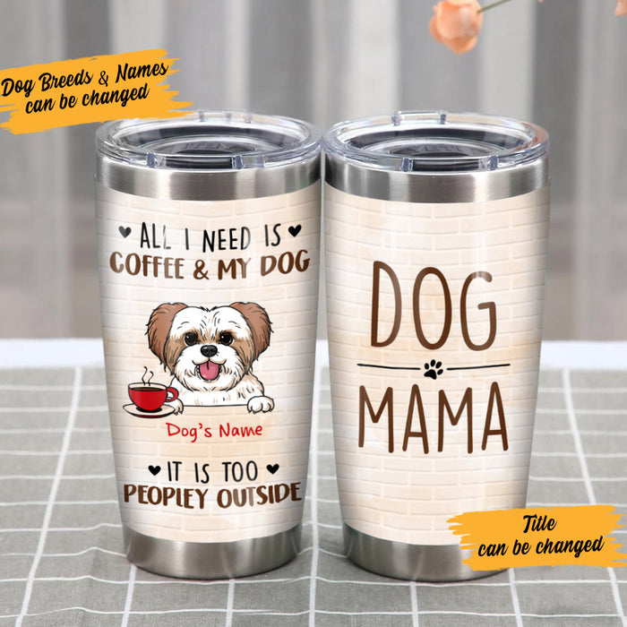 Personalized Coffee Dog Mom Steel Tumbler  DB171 65O53 1