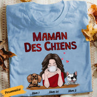Personalized Dog Mom Chiens French T Shirt AP162 30O58 thumb 1